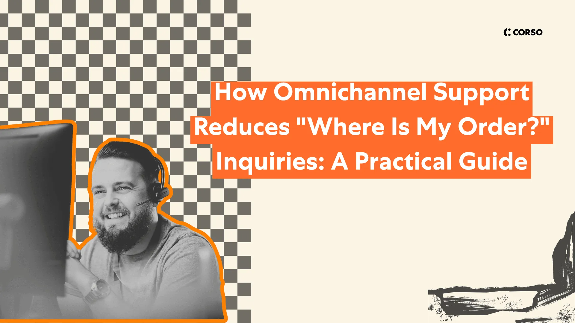 How Omnichannel Support Reduces "Where Is My Order?" Inquiries: A Practical Guide