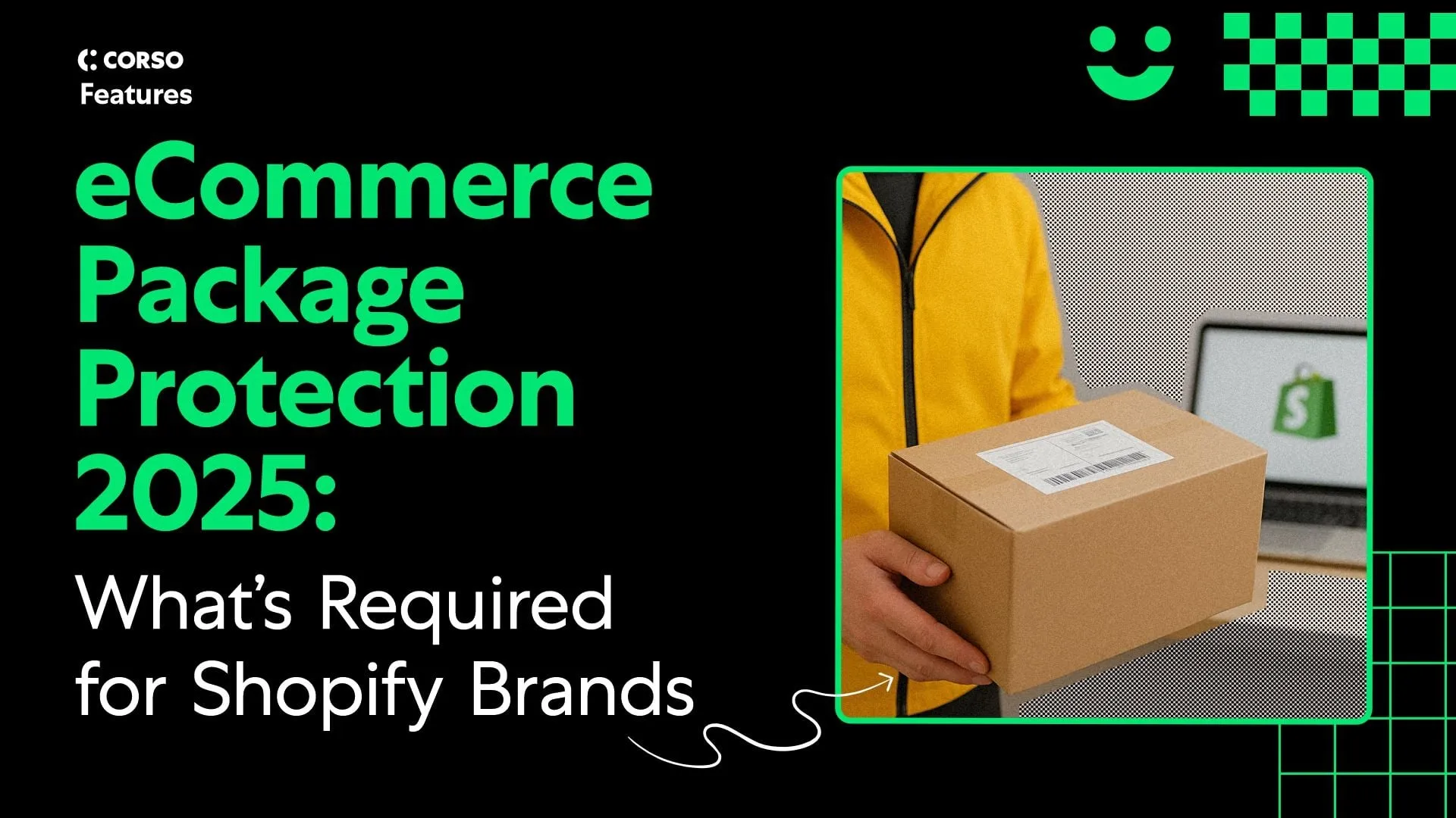 eCommerce Package Protection 2025: What’s Required for Shopify Brands