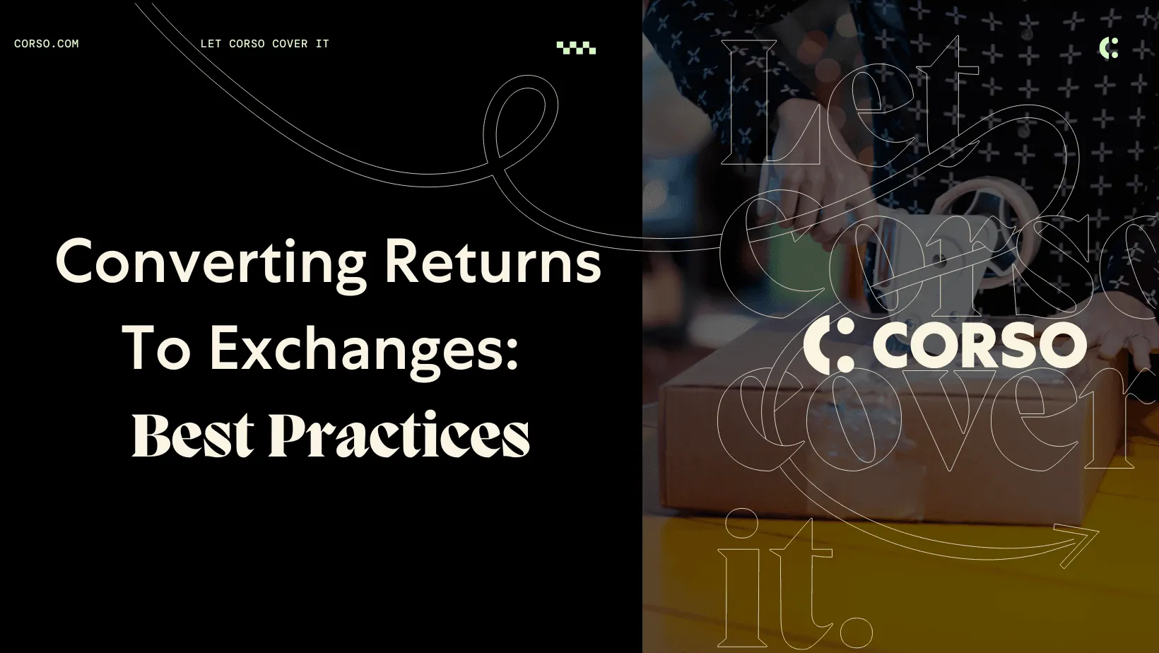 Converting Returns To Exchanges: Best Practices