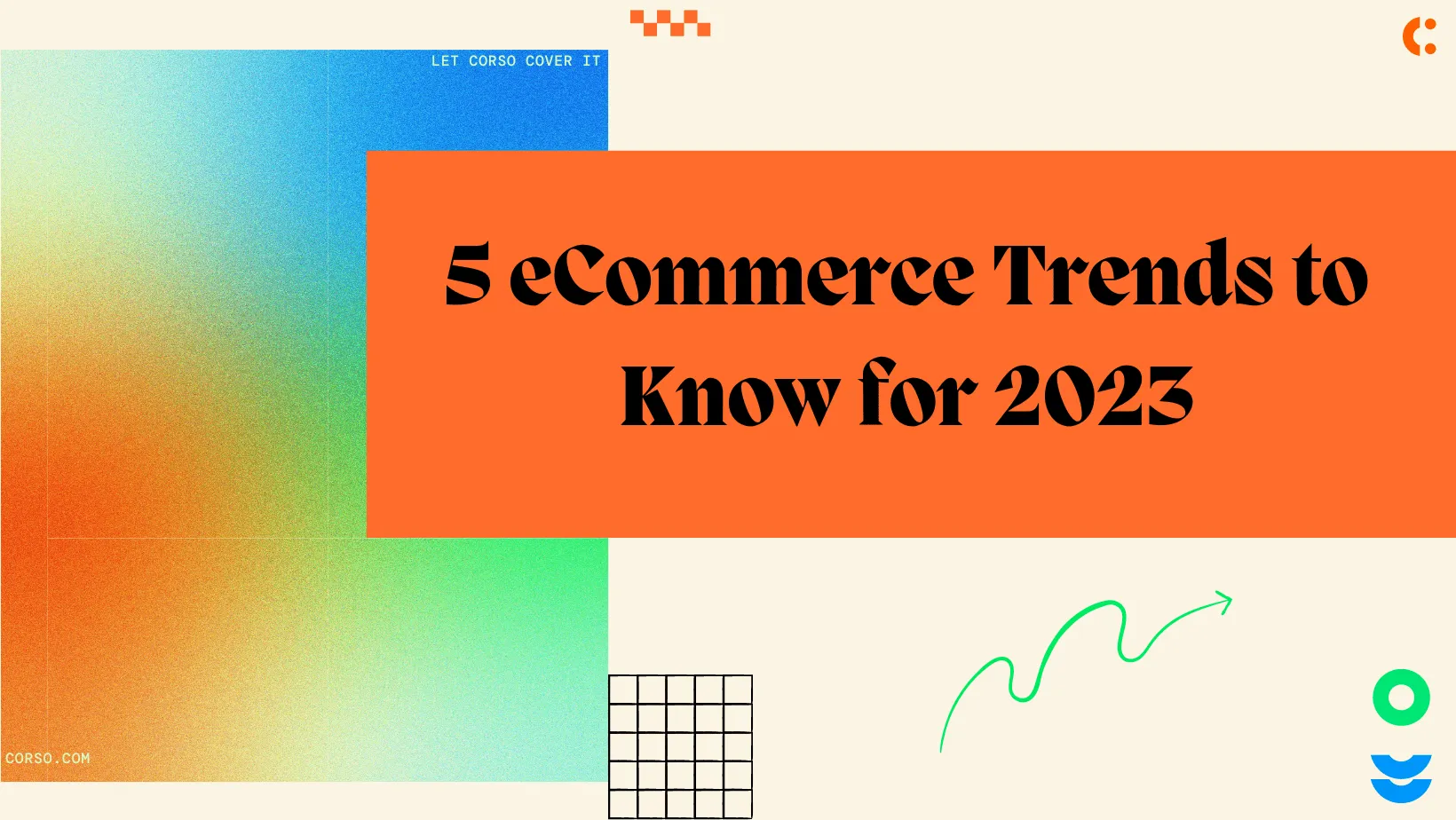 Key eCommerce Trends to Know for 2023
